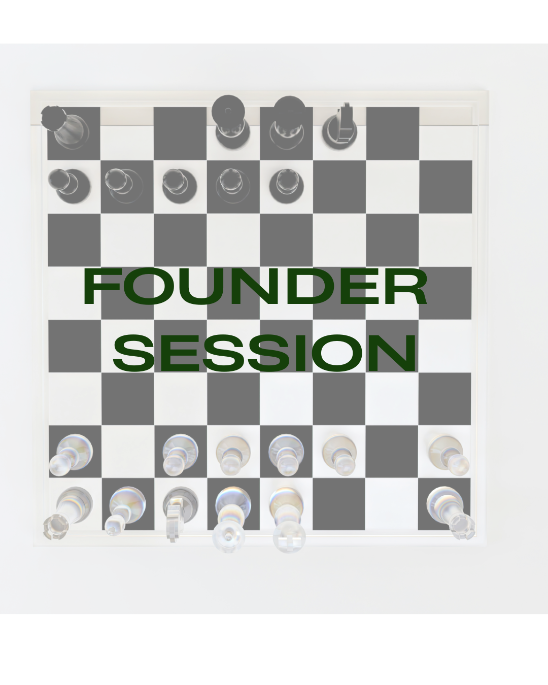 Founder Session
